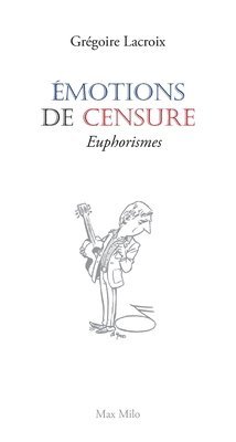 Grégoire LaCroix - Émotions de censure, Häftad