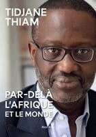 Tidjane Thiam - Par-delà l'Afrique et le monde, Häftad. Tillgänglighet: Lägg i varukorg