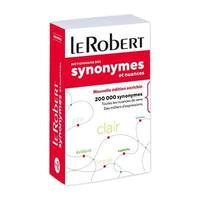 Le Robeert Dictionnaire de Synonymes et Nuances: Paperback edition