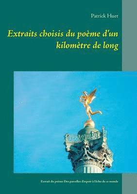 Patrick Huet - Extraits choisis du poème d'un kilomètre de long, Häftad