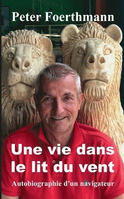 Peter Foerthmann - vie dans le lit du vent, Häftad. Tillgänglighet: Lägg i varukorg