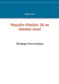 Masculin-F�minin. O� en sommes-nous?