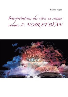 Karine Poyet - Interprétations des rêves en songes volume 2, Häftad. Tillgänglighet: Lägg i varukorg