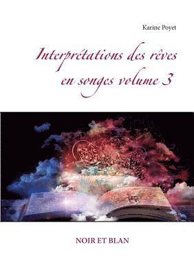 Karine Poyet - Interprétations des rêves en songes volume 3, Häftad. Tillgänglighet: Lägg i varukorg