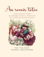 Flora Jimenez, Laetitia Descombes - Au revoir tétée, Häftad. Tillgänglighet: Lägg i varukorg