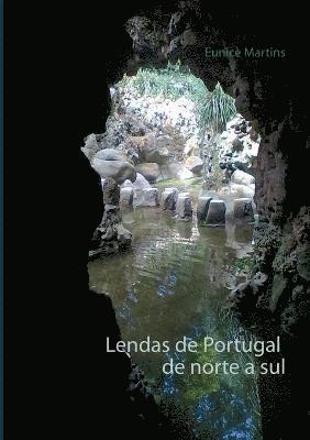 Eunice Martins - Lendas de Portugal de norte a sul, Häftad. Tillgänglighet: Lägg i varukorg