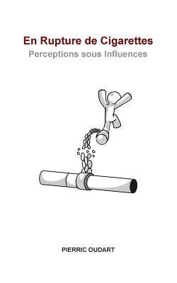 Pierric Oudart - En rupture de cigarettes, Häftad