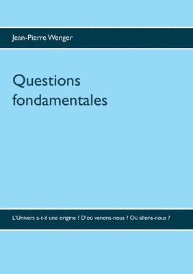 Jean-Pierre Wenger - Questions fondamentales, Häftad. Tillgänglighet: Lägg i varukorg