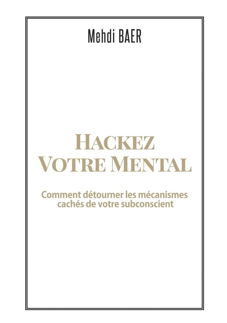 Mehdi Baer - Hackez votre Mental, Häftad