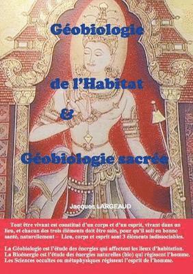 Jacques Largeaud - Géobiologie de l'habitat et Géobiologie sacrée, Häftad. Tillgänglighet: Lägg i varukorg