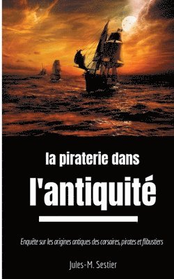 Jules-M Sestier - piraterie dans l'Antiquité, Häftad. Tillgänglighet: Lägg i varukorg