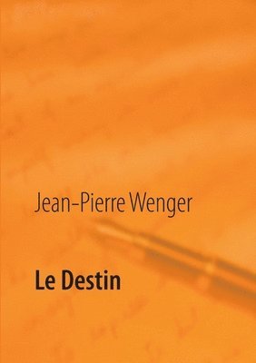 Jean-Pierre Wenger - Destin, Häftad. Tillgänglighet: Lägg i varukorg