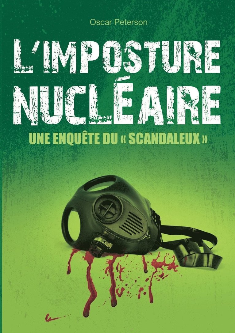 Oscar Peterson - L'imposture nucléaire, Häftad