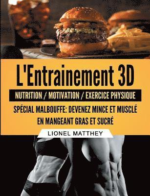 Lionel Matthey - L'entrainement 3d spécial malbouffe, Häftad