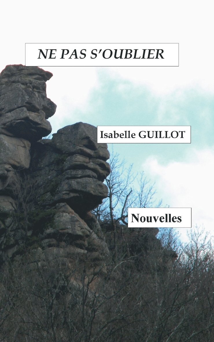 Isabelle Guillot - Ne pas s'oublier, Häftad