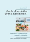 Quelle alimentation pour la tyrosin�mie ?