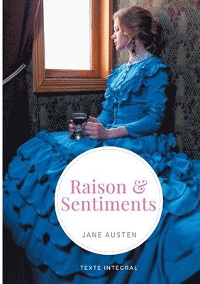 Jane Austen - Raison et Sentiments, Häftad