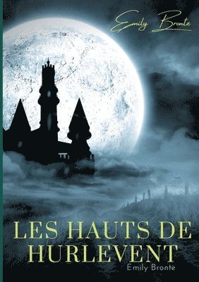 Emily Brontë - Les Hauts de Hurlevent, Häftad