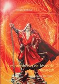 Les prophties de Jsus de Nazareth