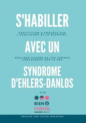 S'habiller avec un Syndrome d'Ehlers-Danlos