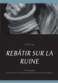 Reb�tir Sur La Ruine