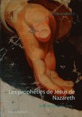 Les prophties de Jsus de Nazareth