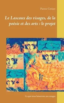 Parme Ceriset - Lascaux des visages, de la poésie et des arts, Häftad. Tillgänglighet: Lägg i varukorg