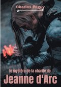 Le Mystere de la charite de Jeanne d'Arc