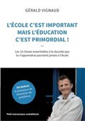 L'�cole c'est important mais l'�ducation c'est primordial !