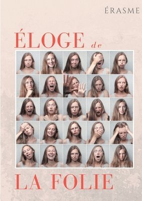 Erasme - Éloge de la Folie, Häftad