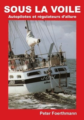 Peter Foerthmann - Sous La Voile, Häftad. Tillgänglighet: Lägg i varukorg