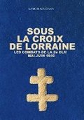 Sous la Croix de Lorraine