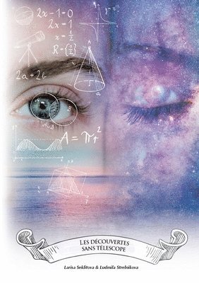 Larisa Seklitova, Ludmila Strelnikova - Les découvertes sans télescope, Häftad