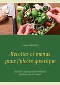 Recettes et menus pour l'ulc�re gastrique