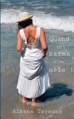 Albane Taymans - Quand le karma s'en mêle !, Häftad. Tillgänglighet: Lägg i varukorg