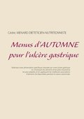Menus d'automne pour l'ulc�re gastrique