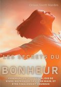 Les secrets du Bonheur