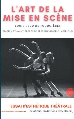 Louis Becq de Fouquières - L'Art de la mise en scène, Häftad