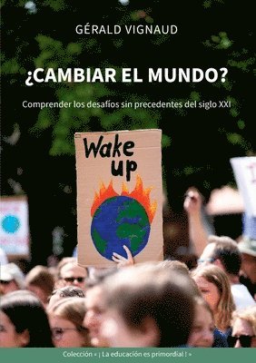 Gérald Vignaud - ¿Cambiar el mundo?, Häftad. Tillgänglighet: Lägg i varukorg