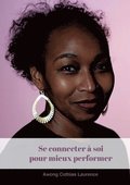 se connecter � soi pour mieux performer