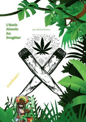 Jean-Michel Boiteux - L'écolo alcoolo au DrugStar, Häftad