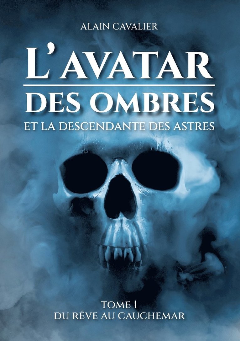 Alain Cavalier - L'Avatar des ombres, Häftad
