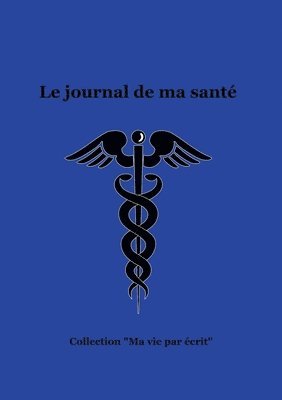 Nicole Bossy - journal de ma santé, Häftad
