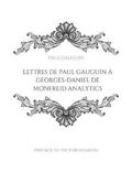 Lettres de Paul Gauguin  Georges-Daniel de Monfreid