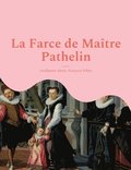 Farce de Ma�tre Pathelin