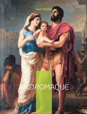 Jean Racine - Andromaque, Häftad