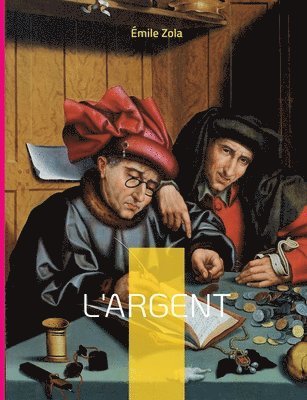 Émile Zola - L'Argent, Häftad