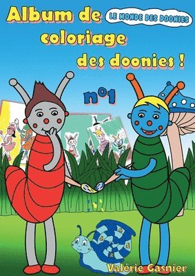 Valérie Gasnier - Album de coloriage des doonies ! N°1, Häftad. Tillgänglighet: Lägg i varukorg