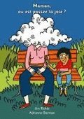 Maman, o est passe la joie ?