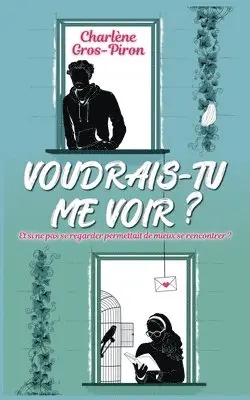 Charlène Gros-Piron - Voudrais-tu me voir, Häftad. Tillgänglighet: Lägg i varukorg